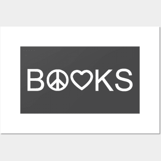 Peace, Love, and Books Posters and Art